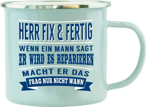 Hellblauer Emaille-Becher "Herr Fix & Fertig"