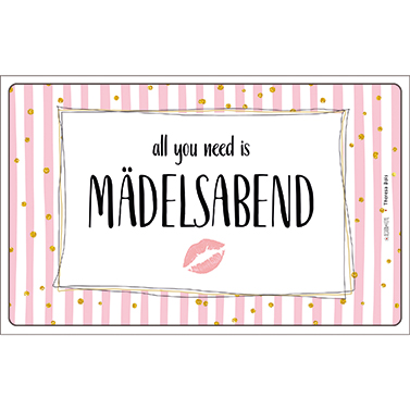 Brettchen in rosa/weiß mit Kussmund-Motiv und Schriftzug "all you need is Mädelsabend"