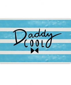 Brettchen in blau/weiß mit Schriftzug "Daddy Cool"