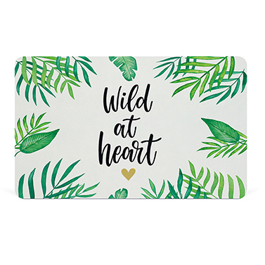 Brettchen in weiß/grün und mit Schriftzug "Wild at Heart"