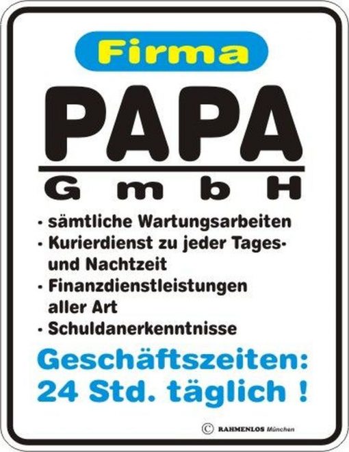 Blechschild - Firma Papa GmbH