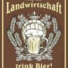 Rahmenlos Blechschild - Trink Bier