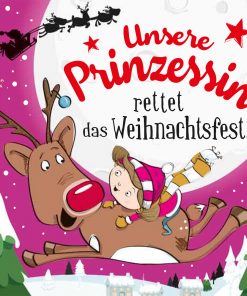 Personalisierte Weihnachtsgeschichte – Unsere Prinzessin